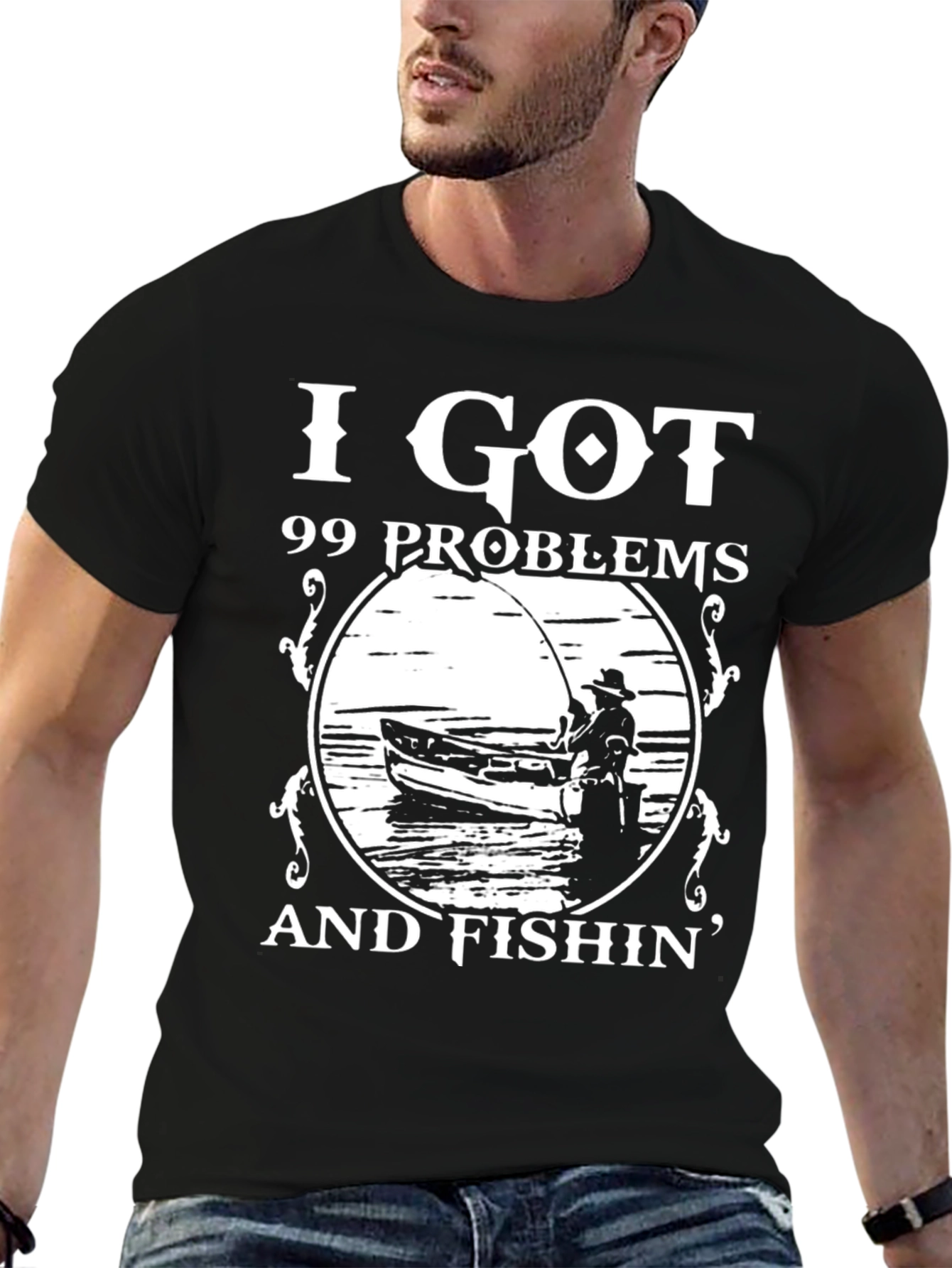 99 Problems Fishin T-Shirt