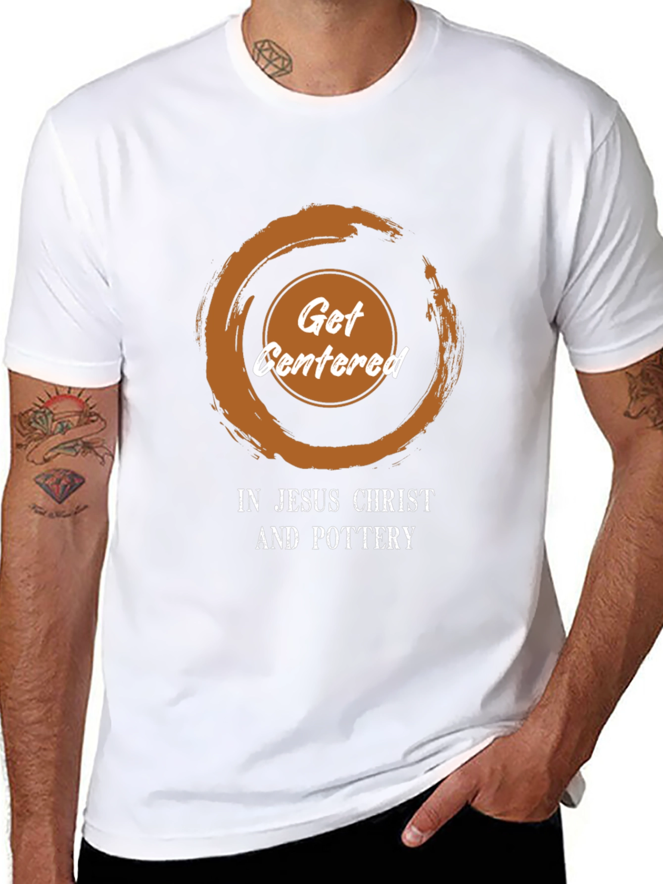 Get Centered T-Shirt - Jesus Christ and Pottery