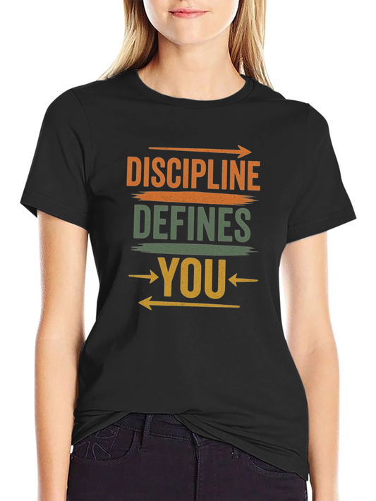 Discipline Defines You Graphic Tee - Motivational T-Shirt