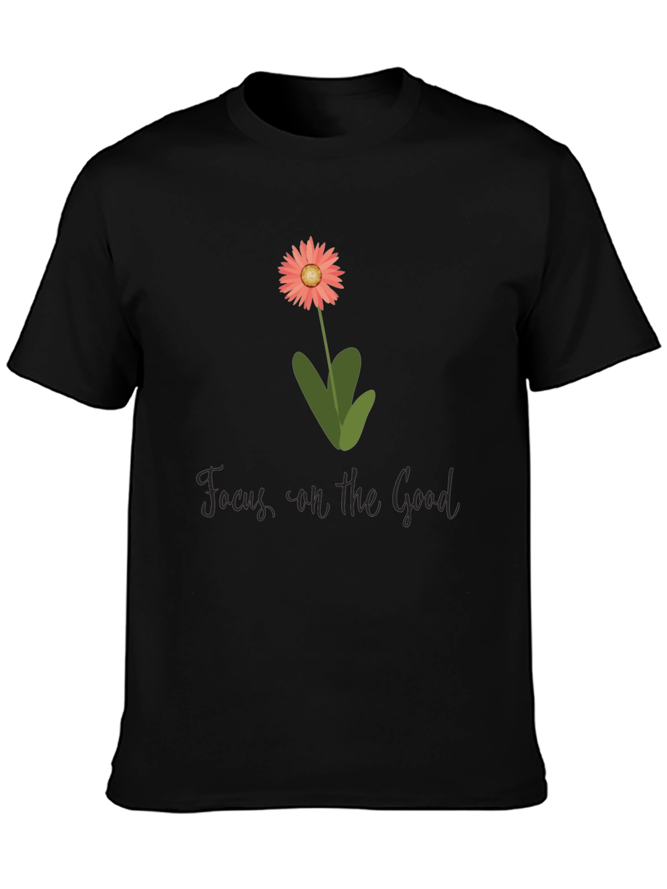 Focus on the Good Flower Graphic T-Shirt
