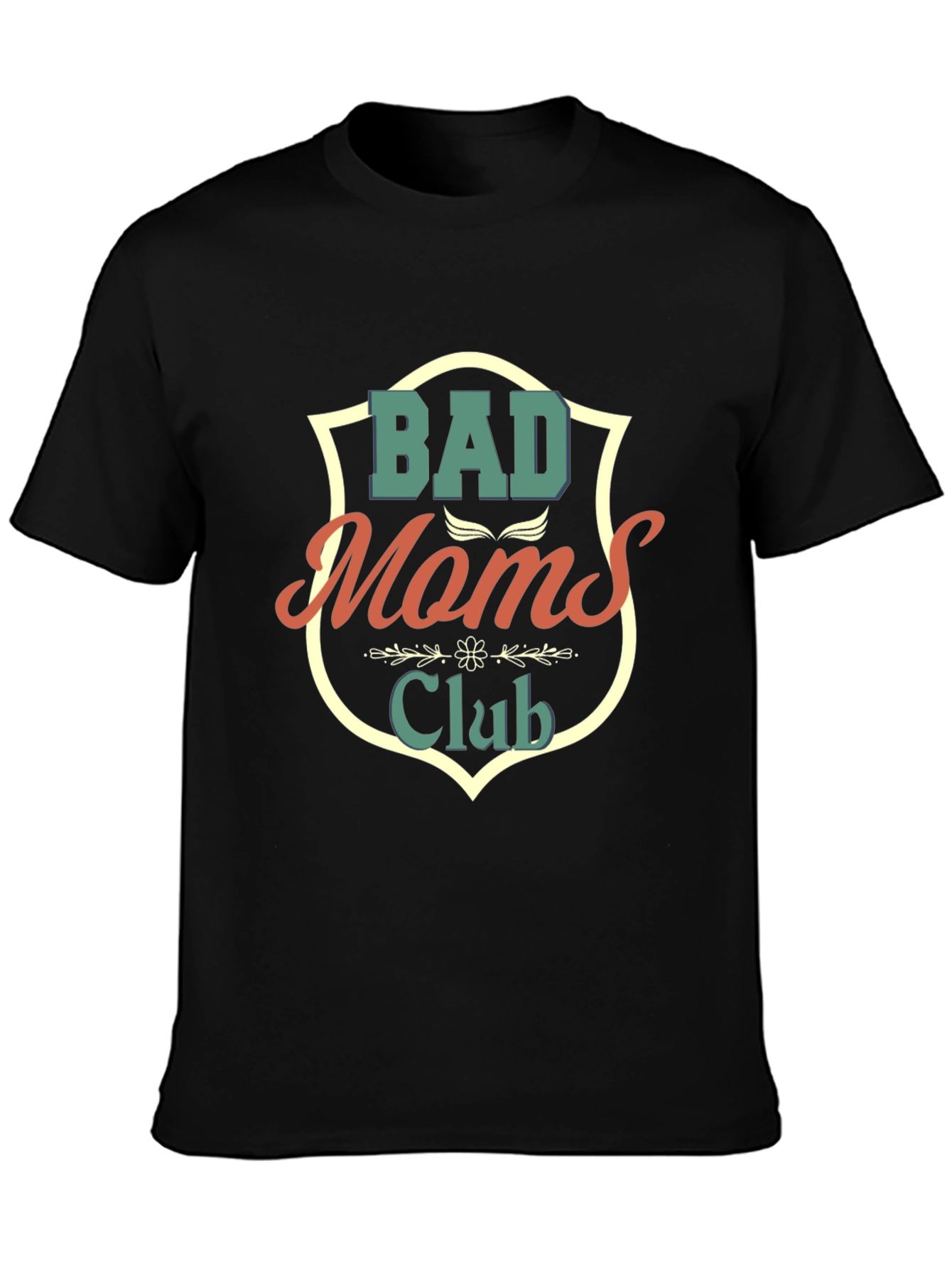 Bad Moms Club T-Shirt - Novelty Graphic Tee