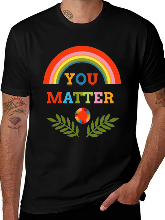 You Matter Rainbow Graphic Tee - Unisex Black T-Shirt