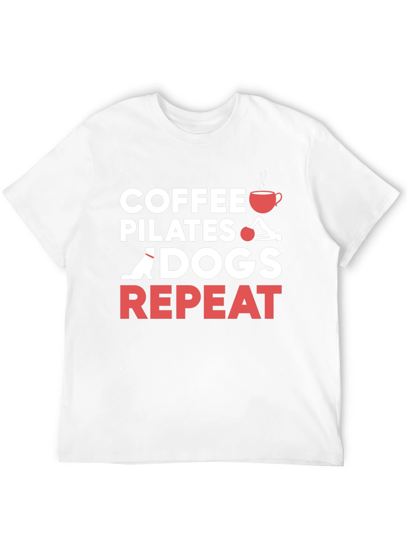 Coffee Pilates Dogs Repeat T-Shirt