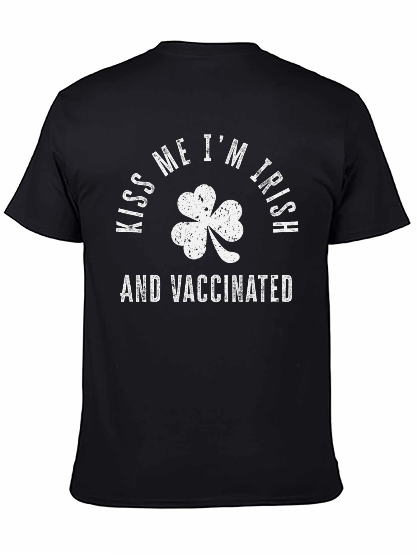 Kiss Me Im Irish & Vaccinated T-Shirt