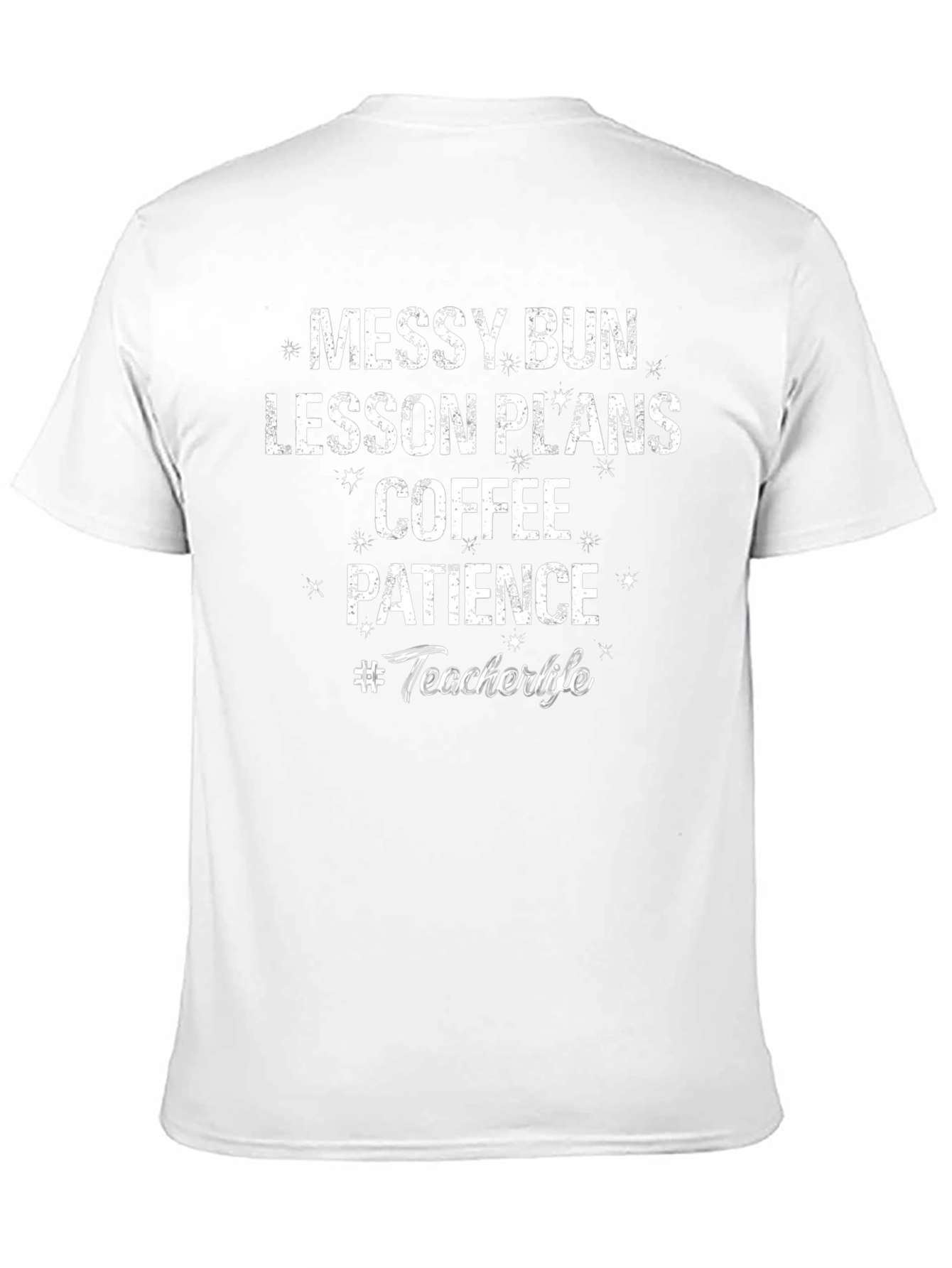 Messy Bun Teacher Life Tee
