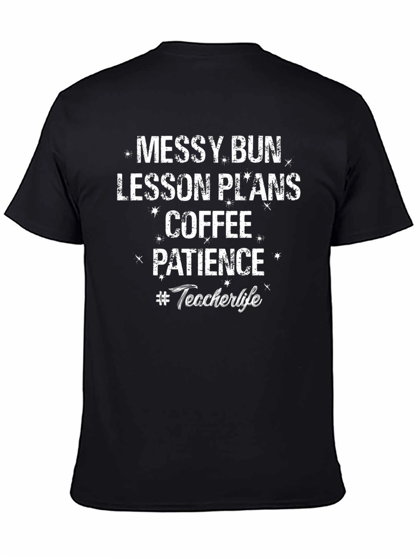 Messy Bun Teacher Life Tee