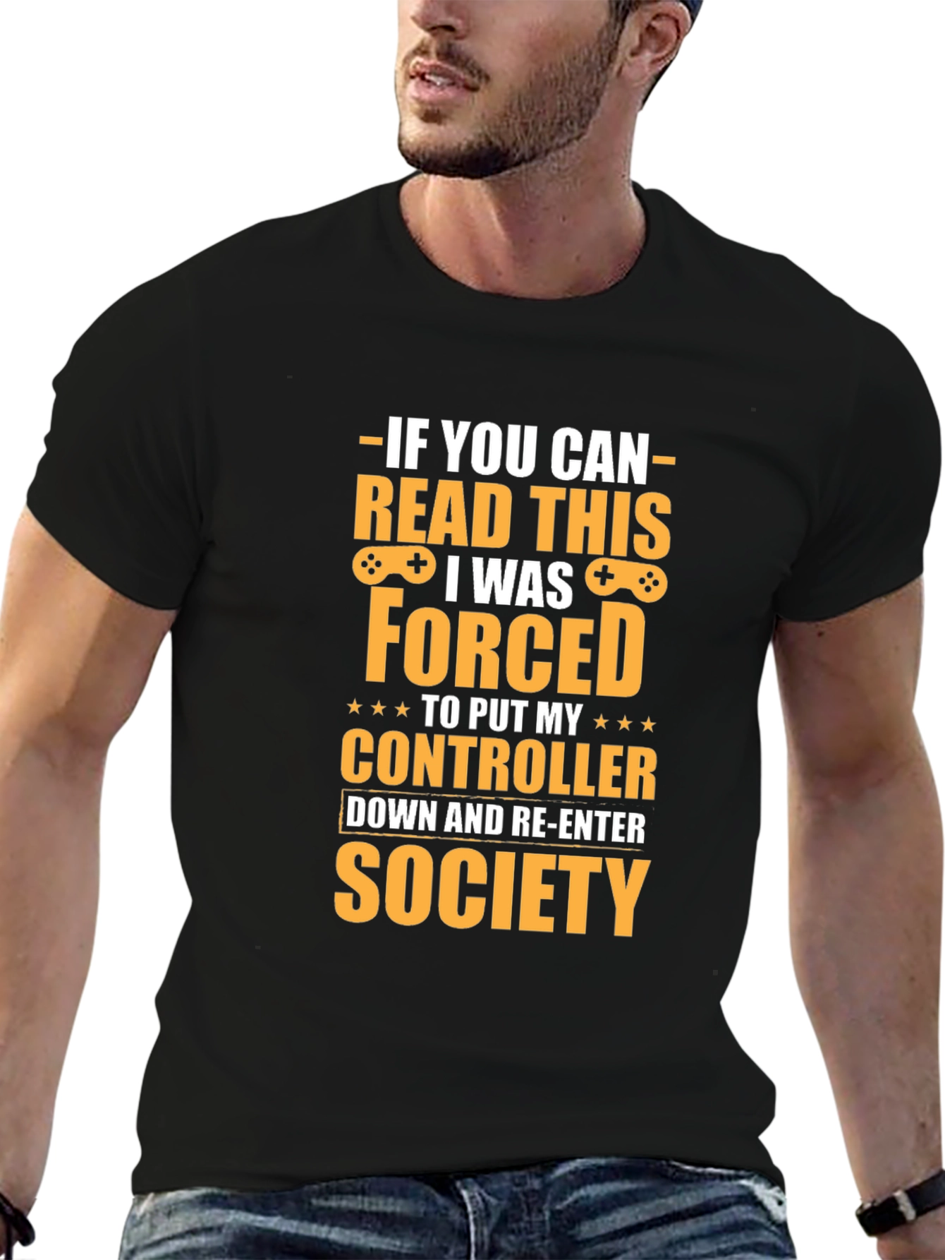 Gamer T-Shirt: Forced to Re-Enter Society Tee