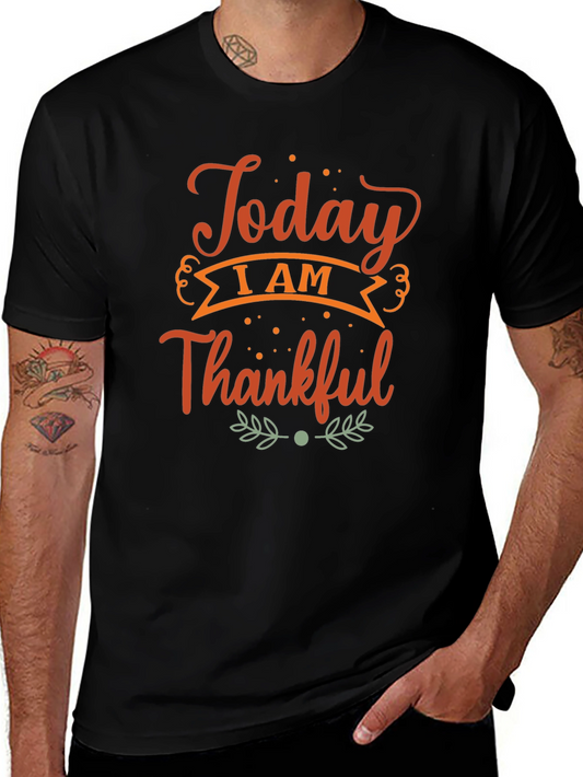 Today I Am Thankful Black T-Shirt