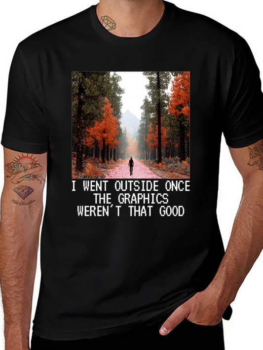 I Went Outside Graphics Tee