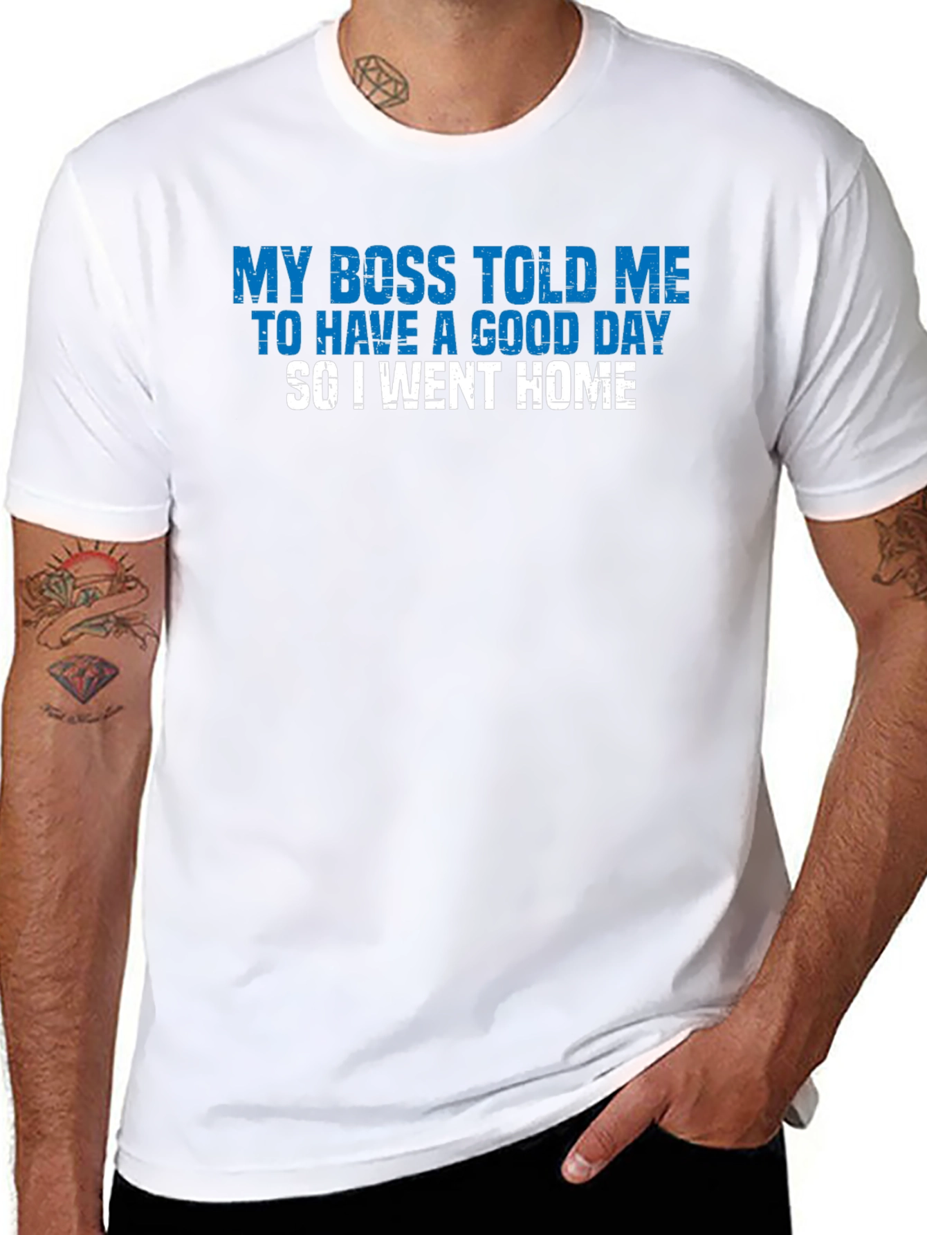 Funny My Boss Told Me Graphic T-Shirt