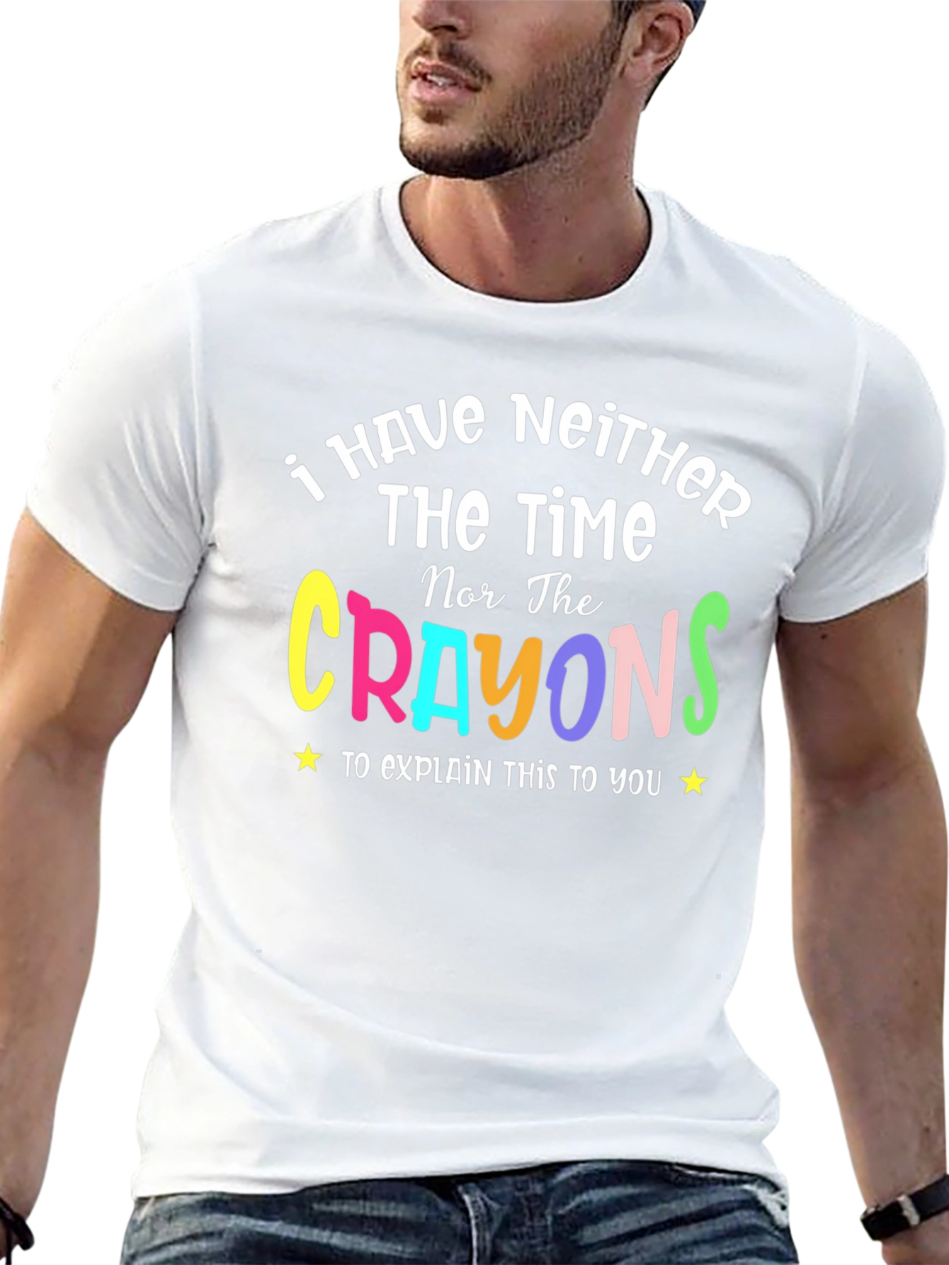 Neither The Time Nor The Crayons Funny T-Shirt