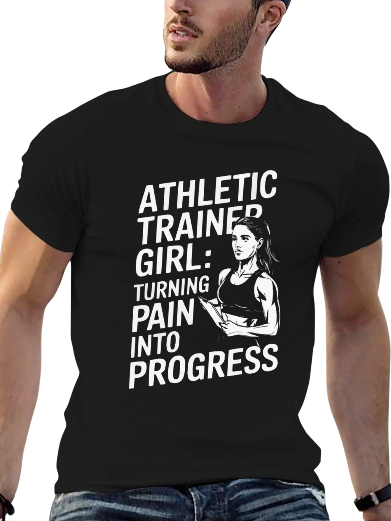 Athletic Trainer Girl T-Shirt: Pain Into Progress