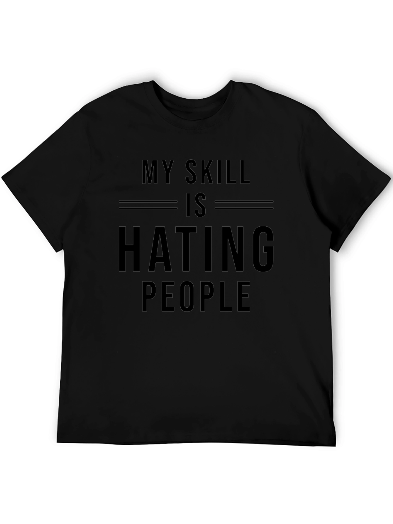 My Skill Is Hating People Graphic T-Shirt