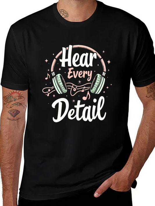Hear Every Detail Graphic Tee