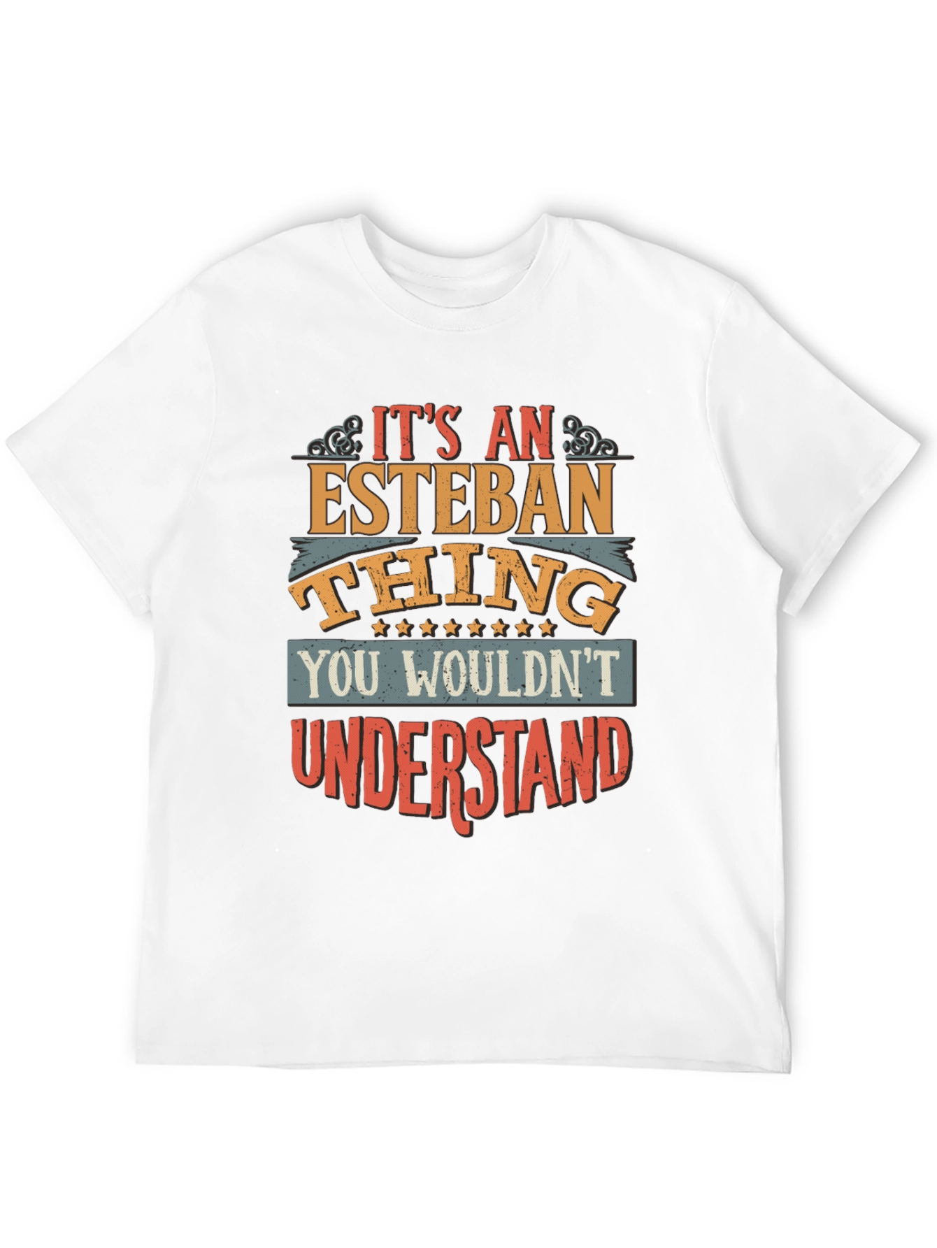 Its an Esteban Thing T-Shirt