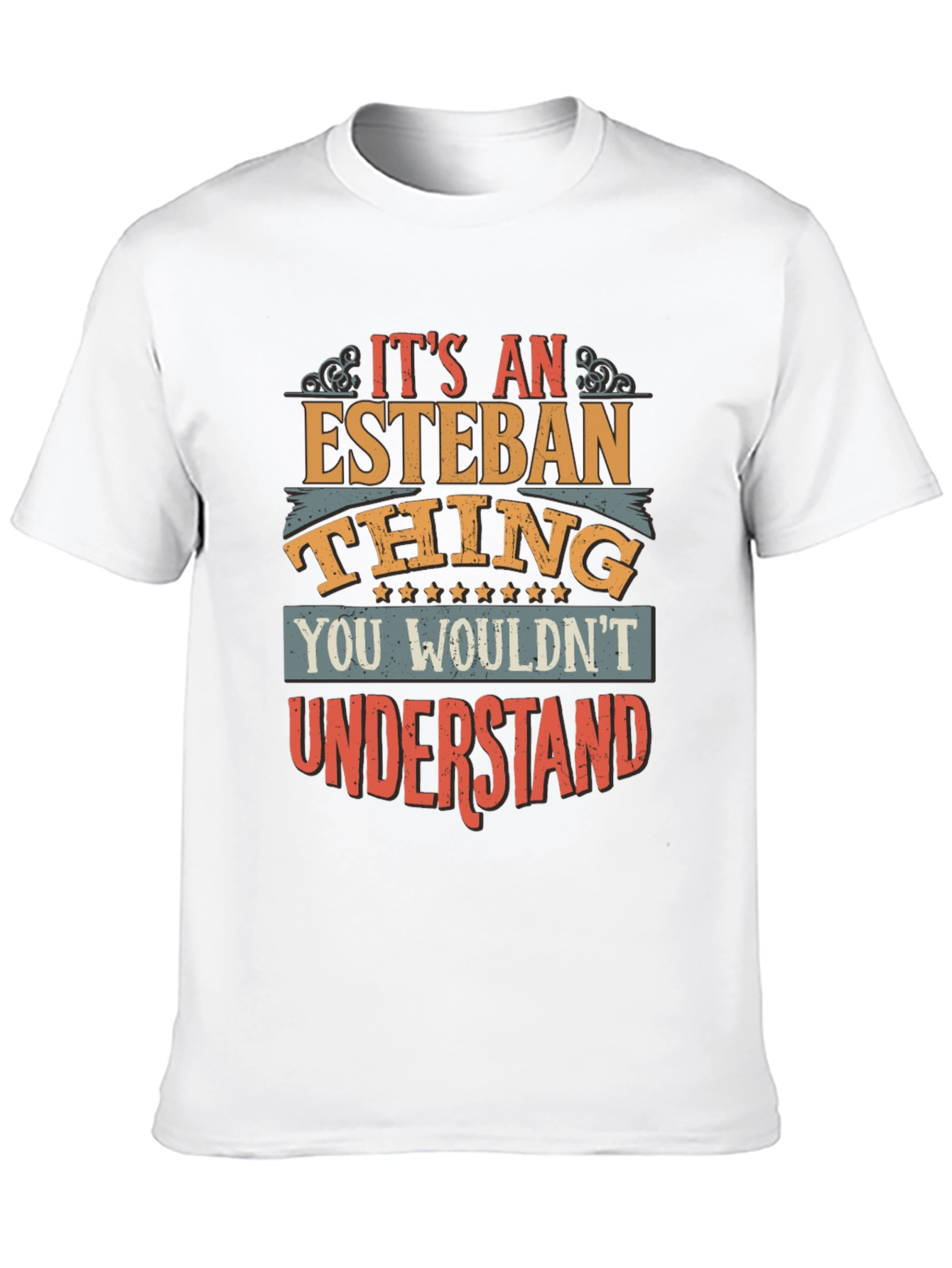 Its an Esteban Thing T-Shirt