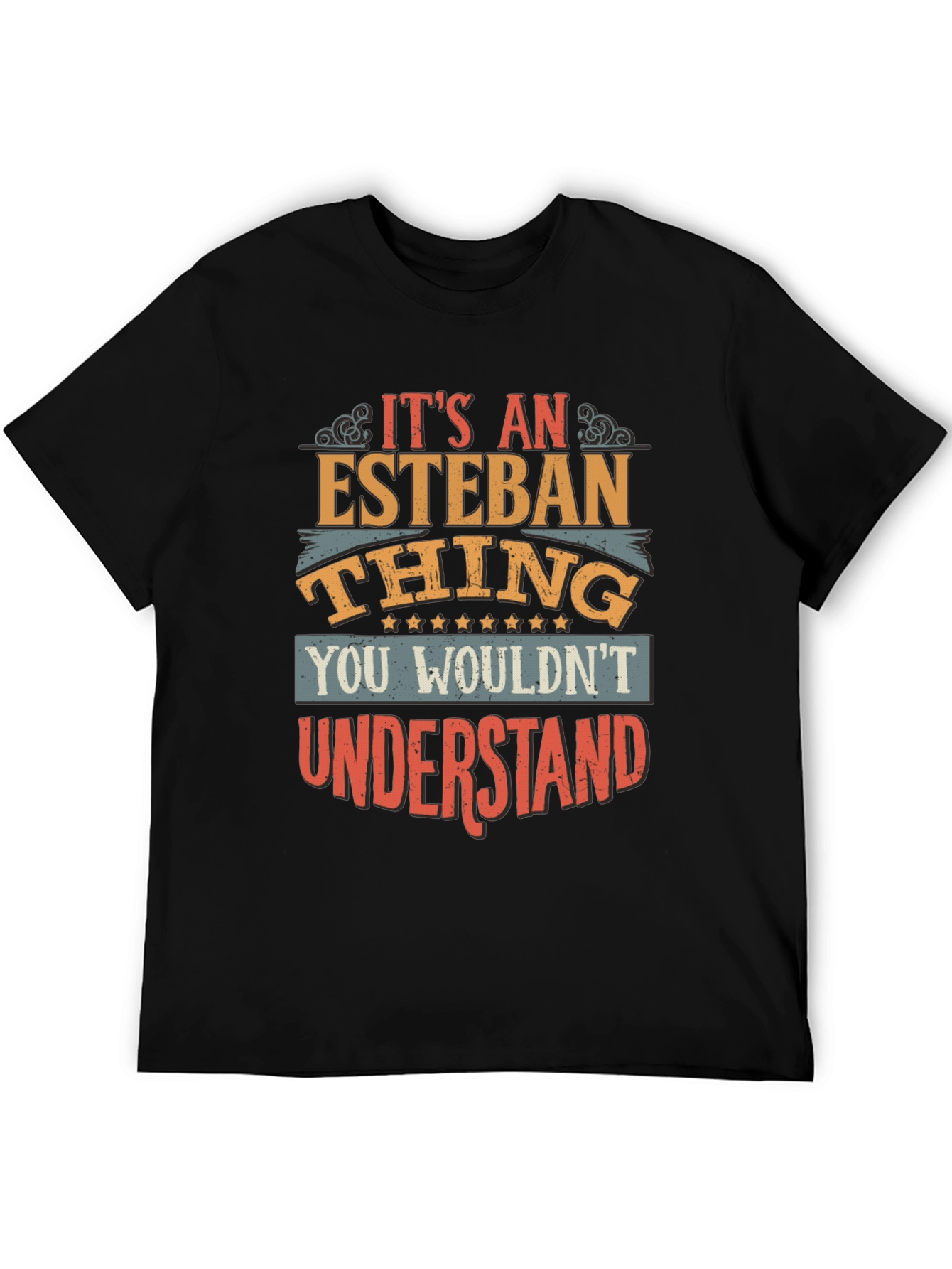 Its an Esteban Thing T-Shirt