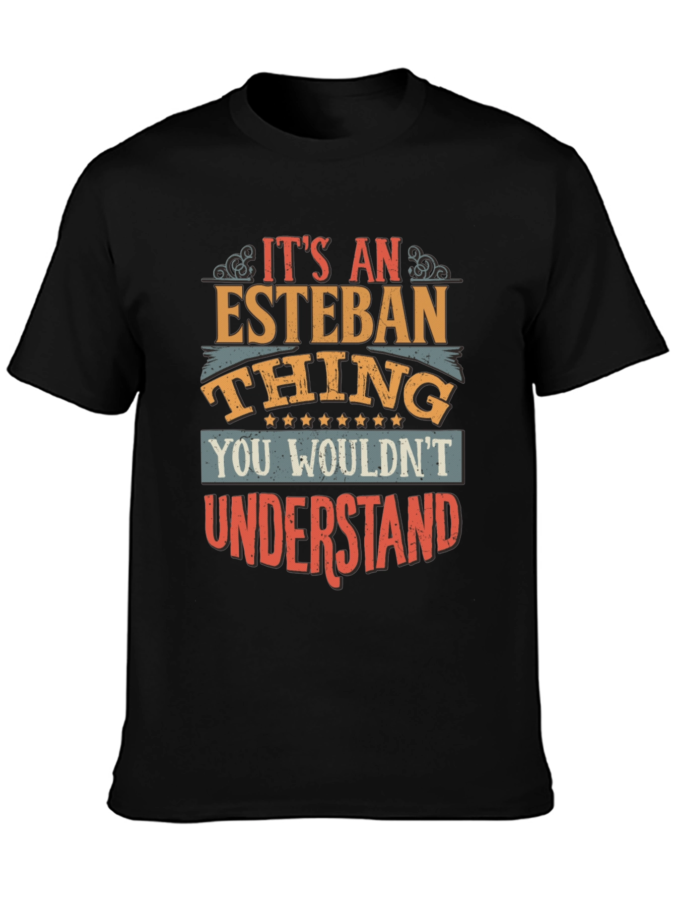 Its an Esteban Thing T-Shirt