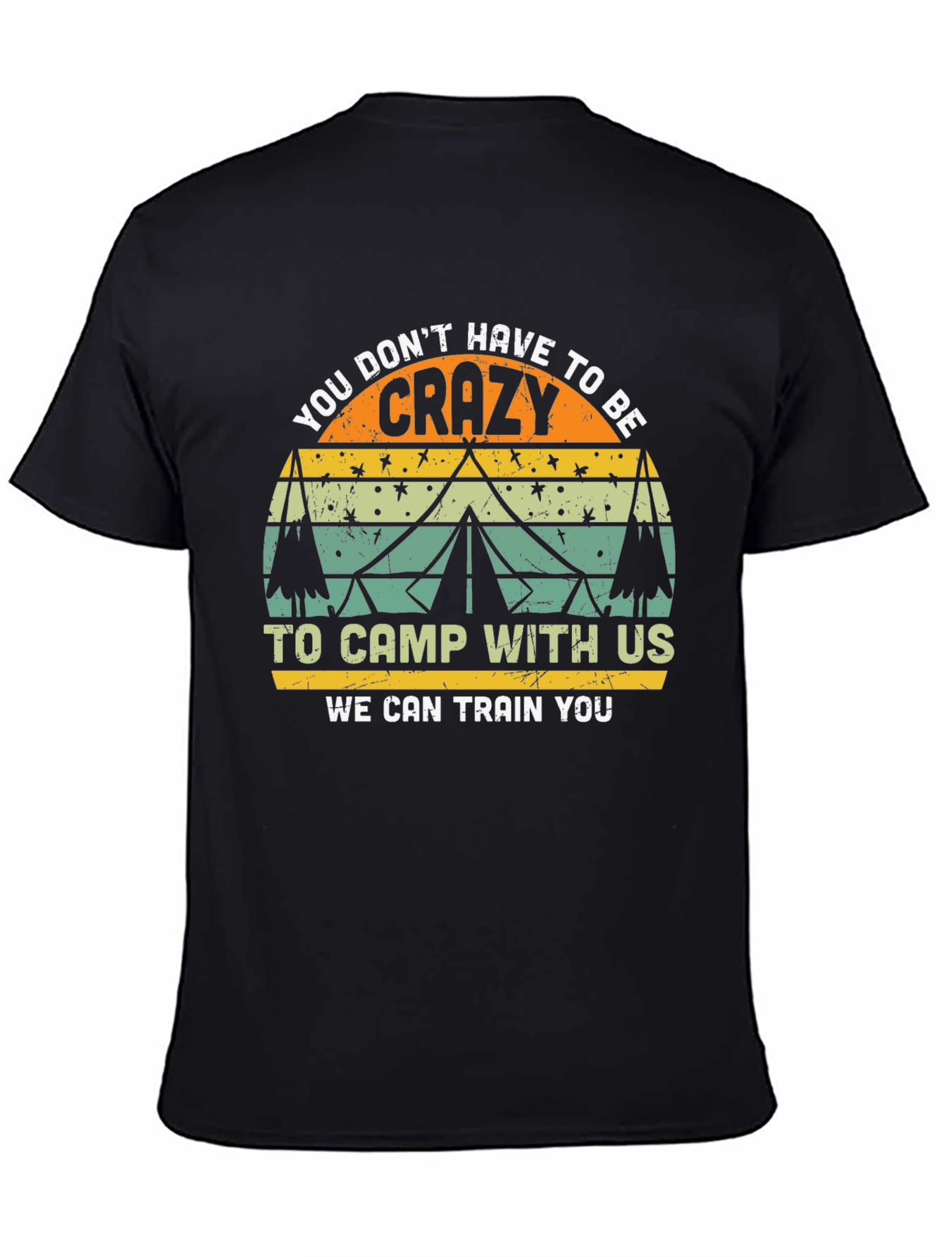 Crazy to Camp T-Shirt