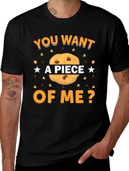 Want a Piece of Me? Cookie Graphic T-Shirt