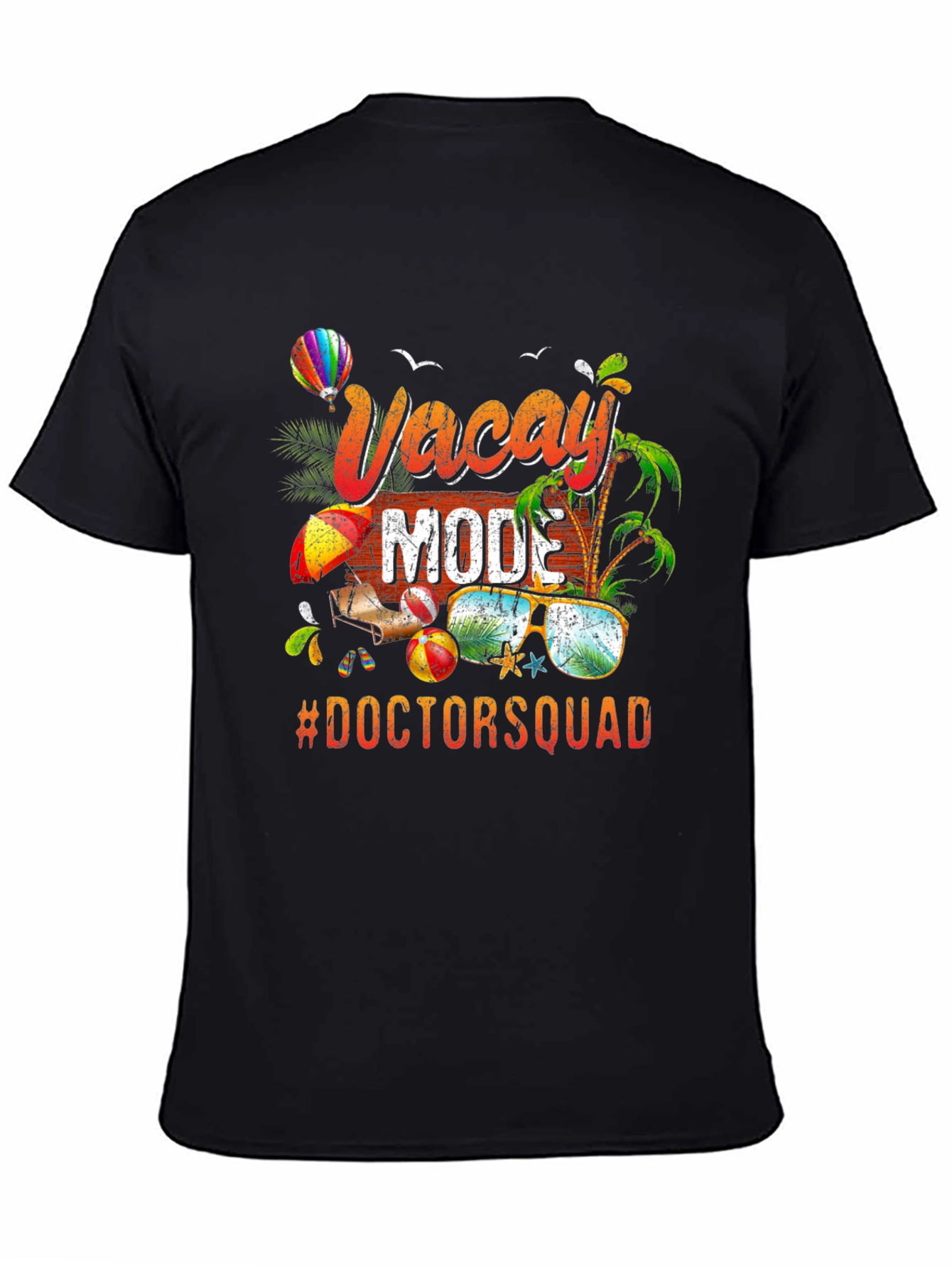 Vacay Mode Doctor Squad T-Shirt