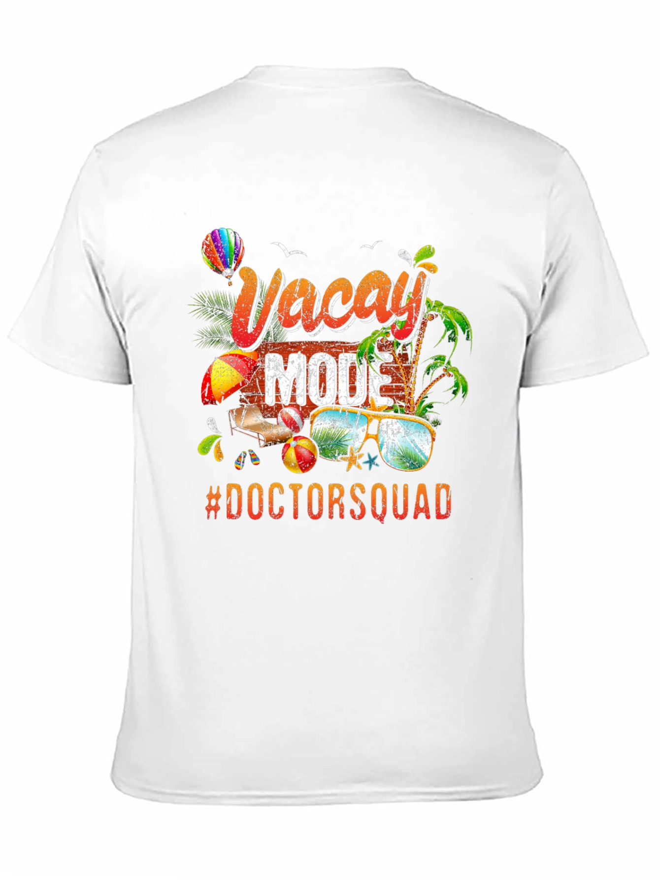 Vacay Mode Doctor Squad T-Shirt