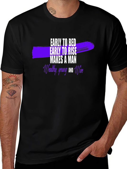 Early to Bed Early to Rise Mens T-Shirt
