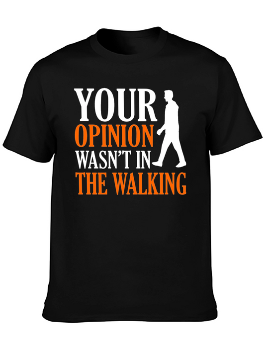 Humorous Your Opinion Graphic Print T-Shirt