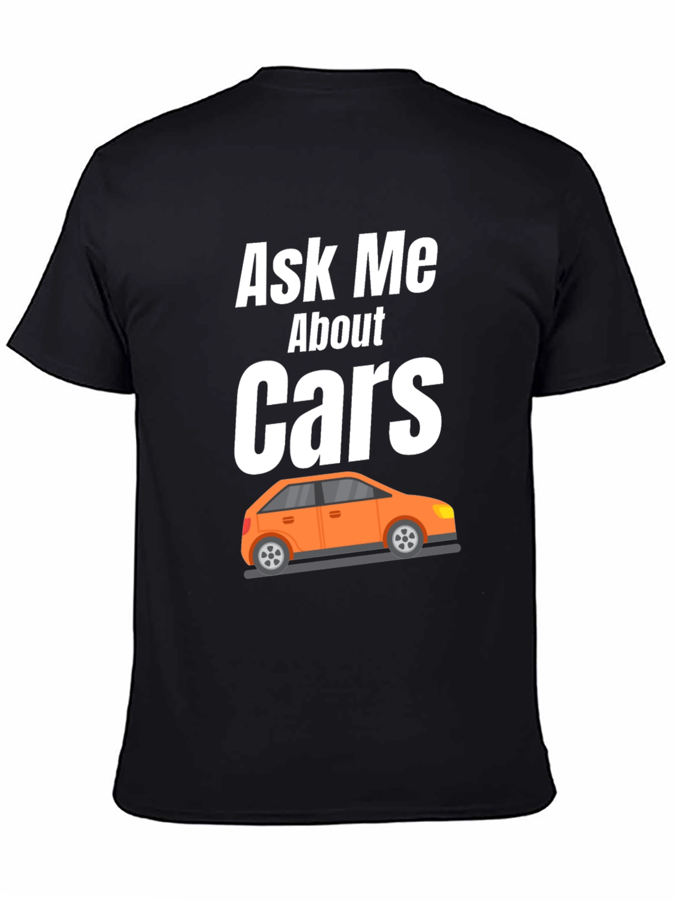 Ask Me About Cars T-Shirt - Auto Enthusiast Apparel