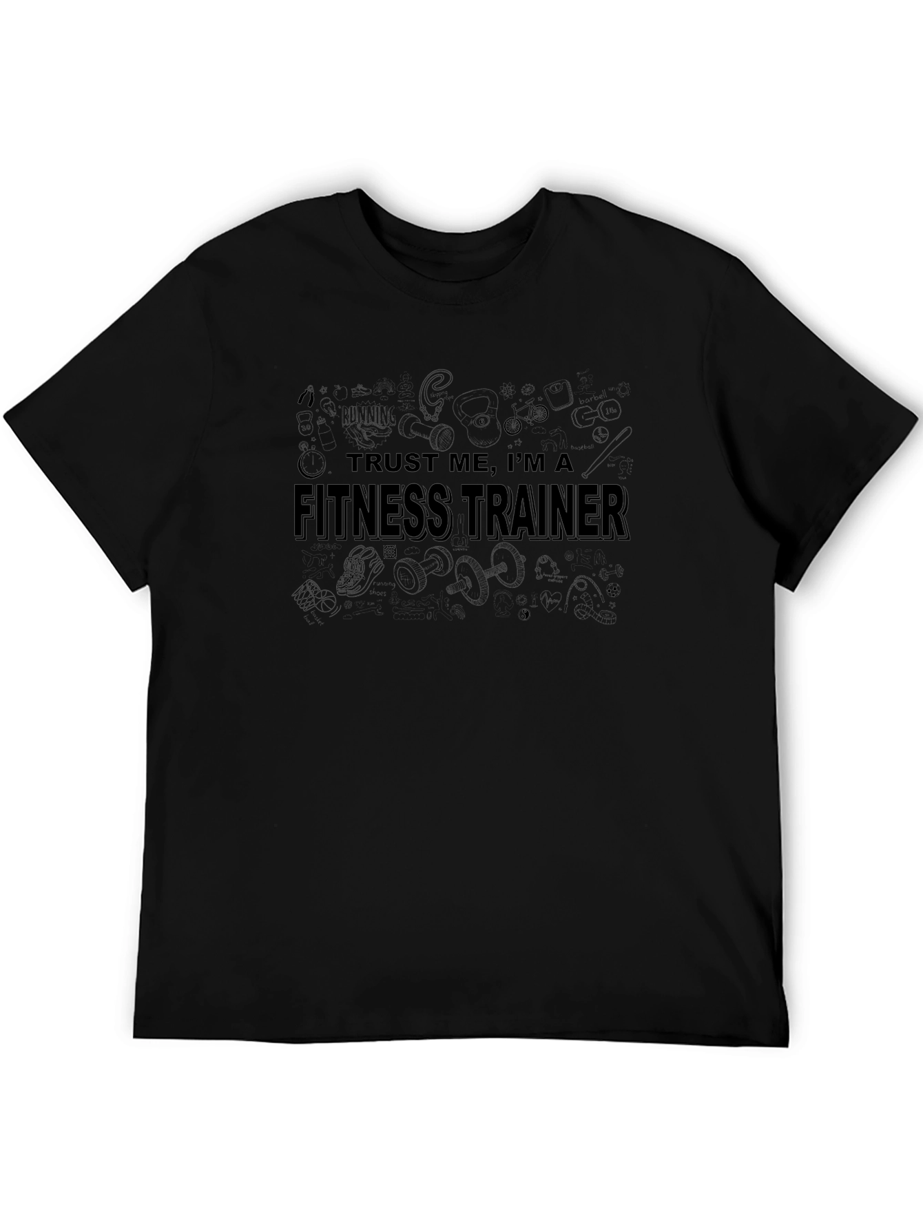 Trust Me Im A Fitness Trainer Black T-Shirt