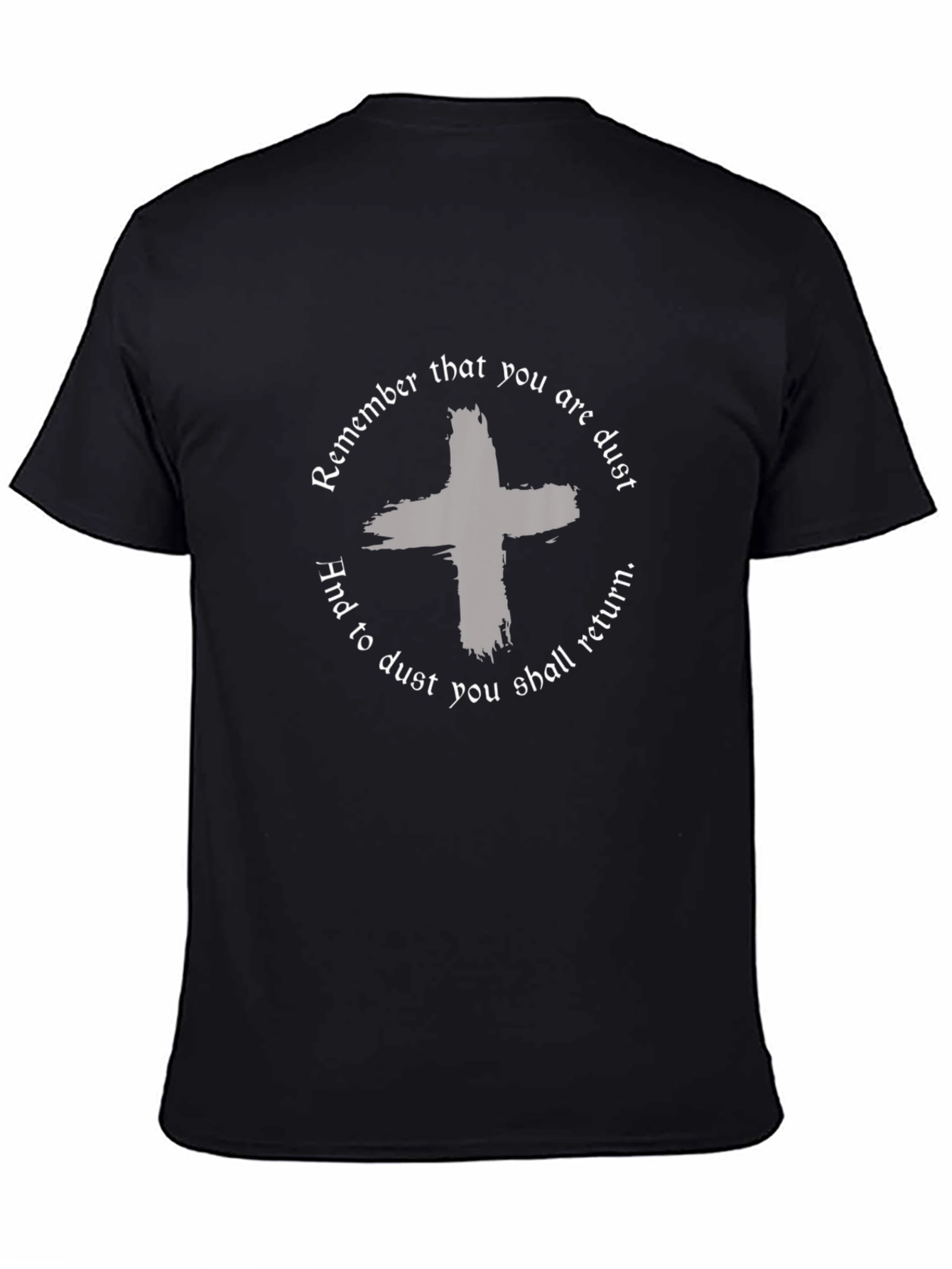 Remember You Are Dust Black Graphic T-Shirt