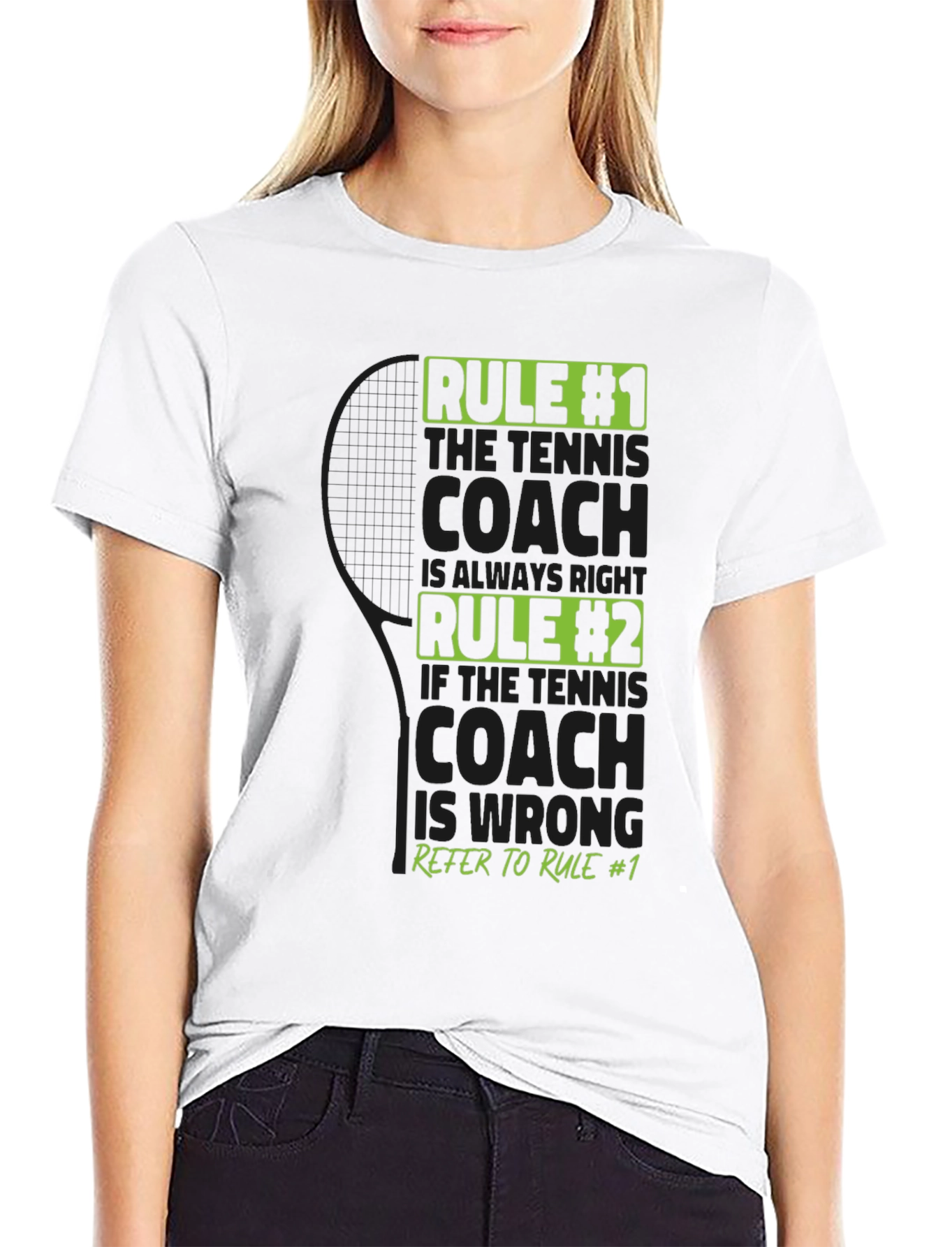 Tennis Coach Rules T-Shirt - Always Right Funny Tee