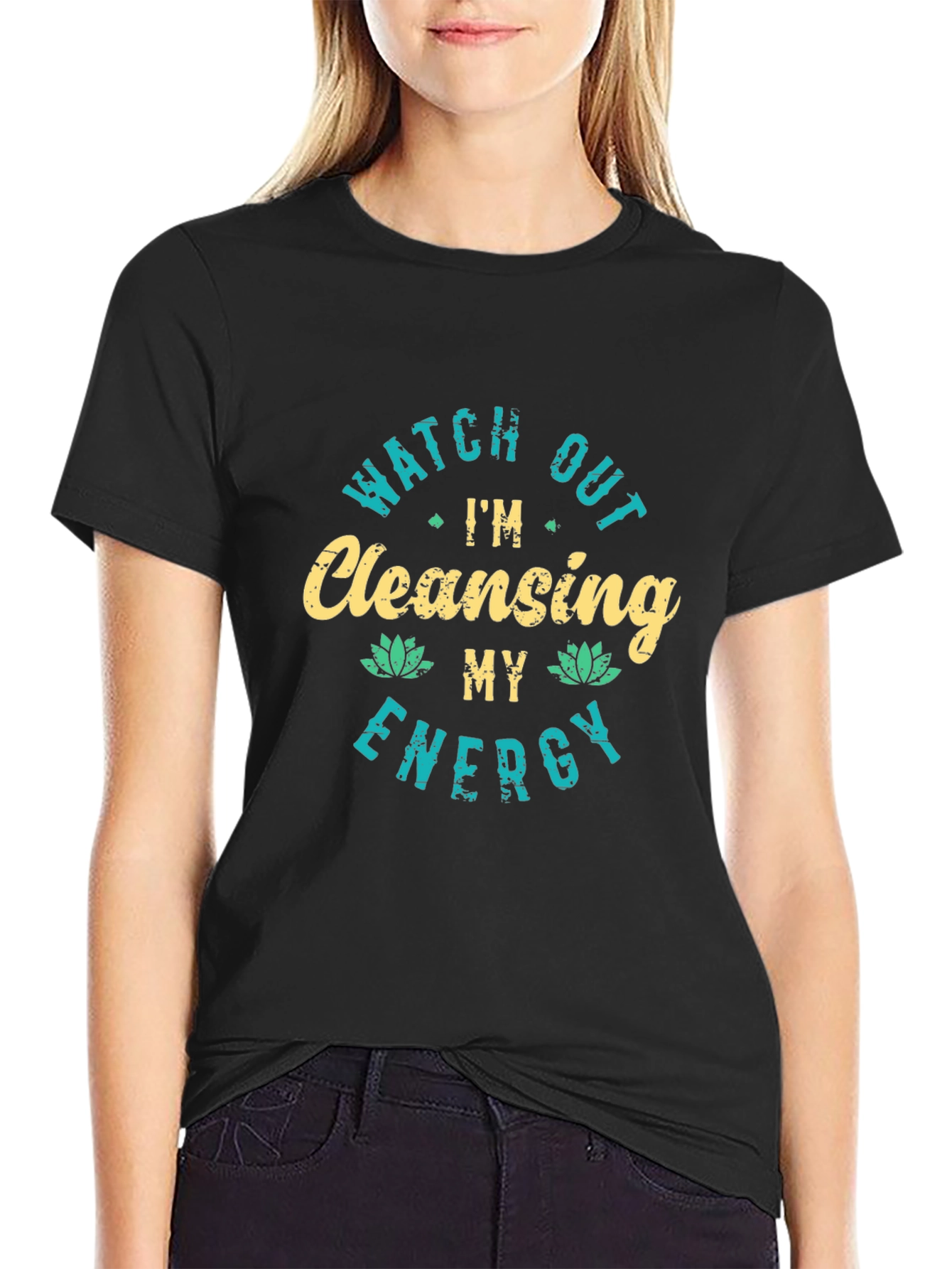 Watch Out Im Cleansing My Energy T-Shirt