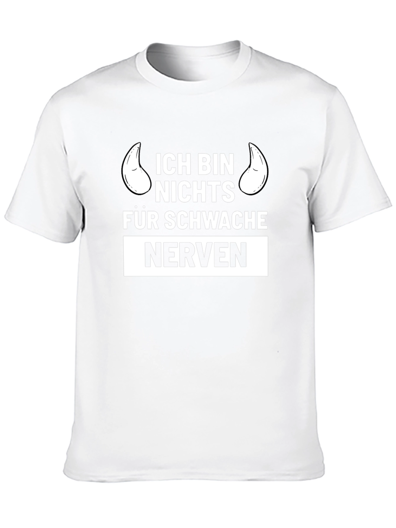 Ich Bin Nichts Fur Schwache Nerven T-Shirt