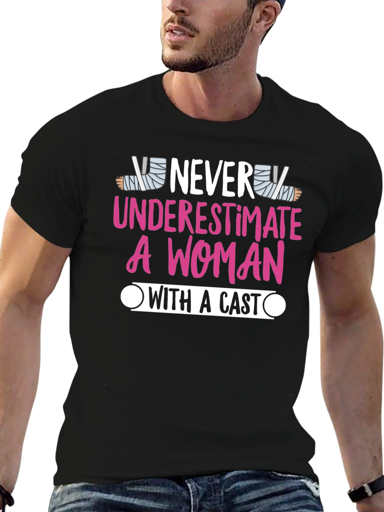 Never Underestimate A Woman With A Cast T-Shirt
