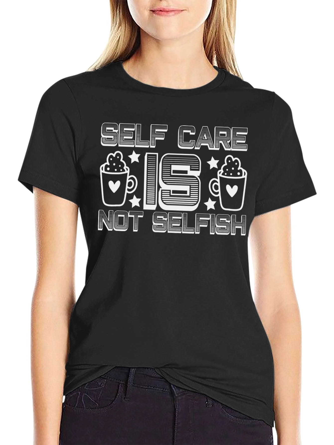 Self Care Is Not Selfish T-Shirt