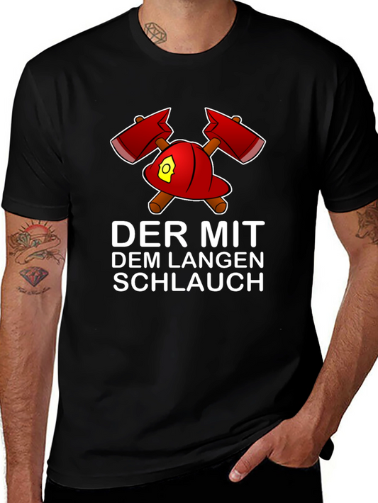 Firefighters Der Mit Dem Langen Schlauch T-Shirt