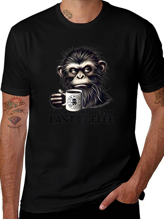 Monkey Coffee T-Shirt - This Might Be My Last Coffee