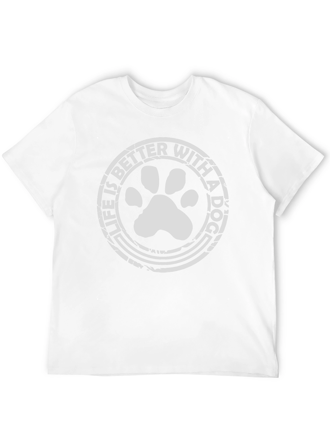 Life Is Better With A Dog T-Shirt