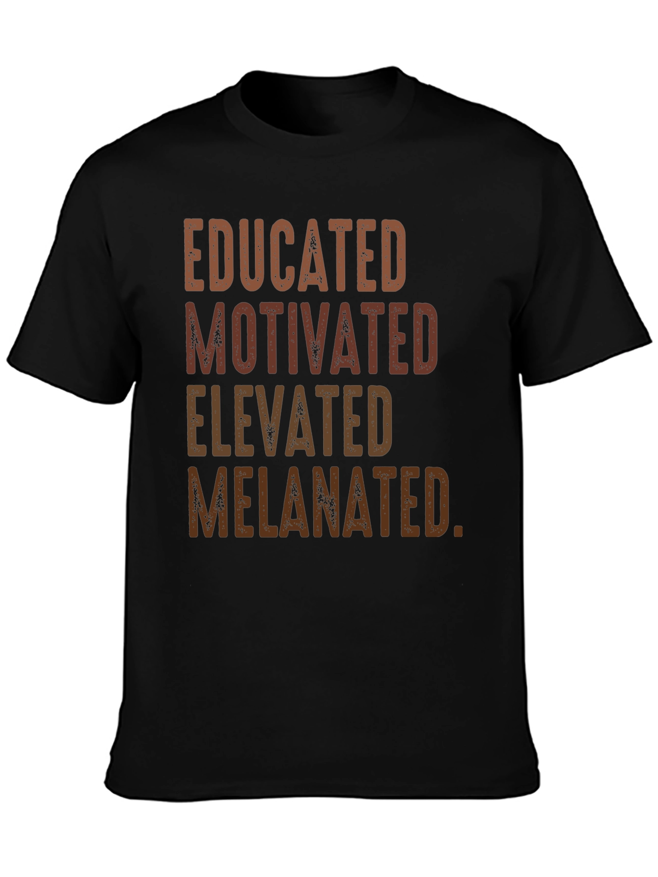 Educated Motivated Elevated Melanin T-Shirt