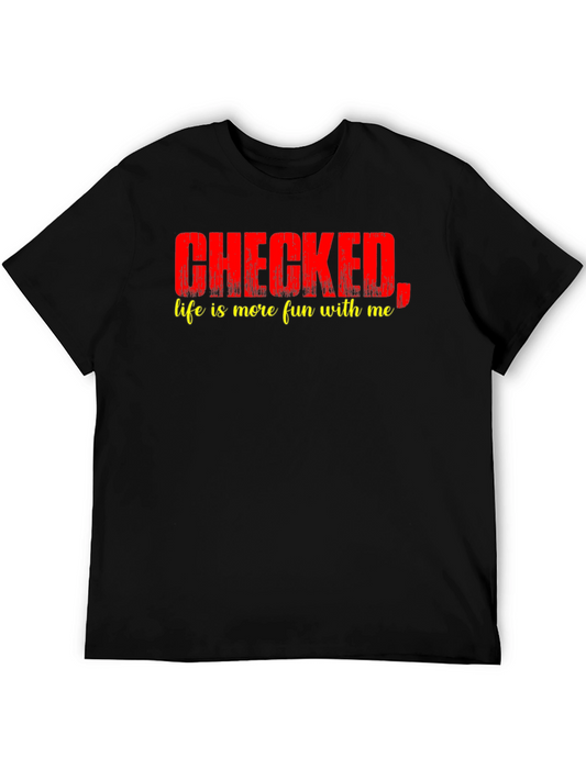 Checked life is more fun with me Black T-Shirt