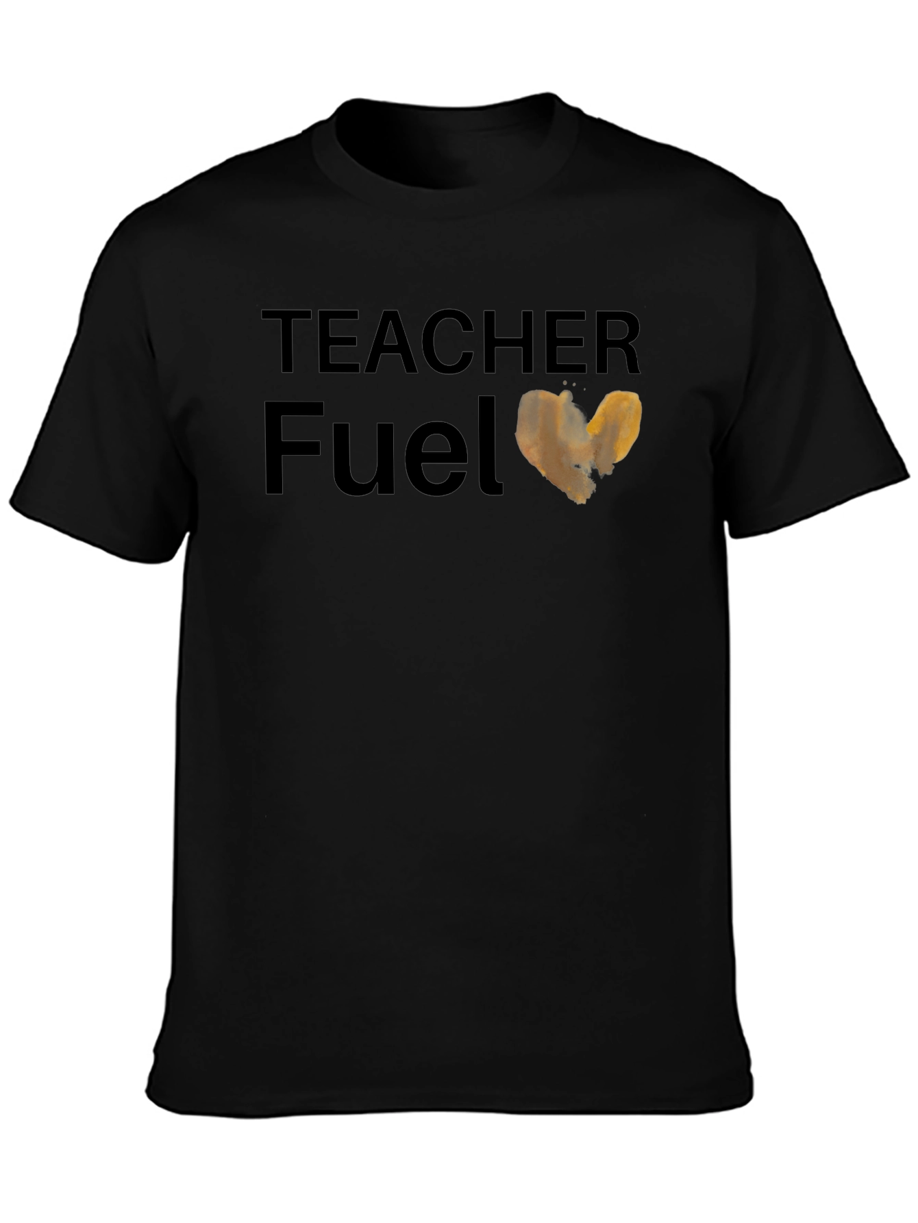 Teacher Fuel T-Shirt - Coffee Heart Design
