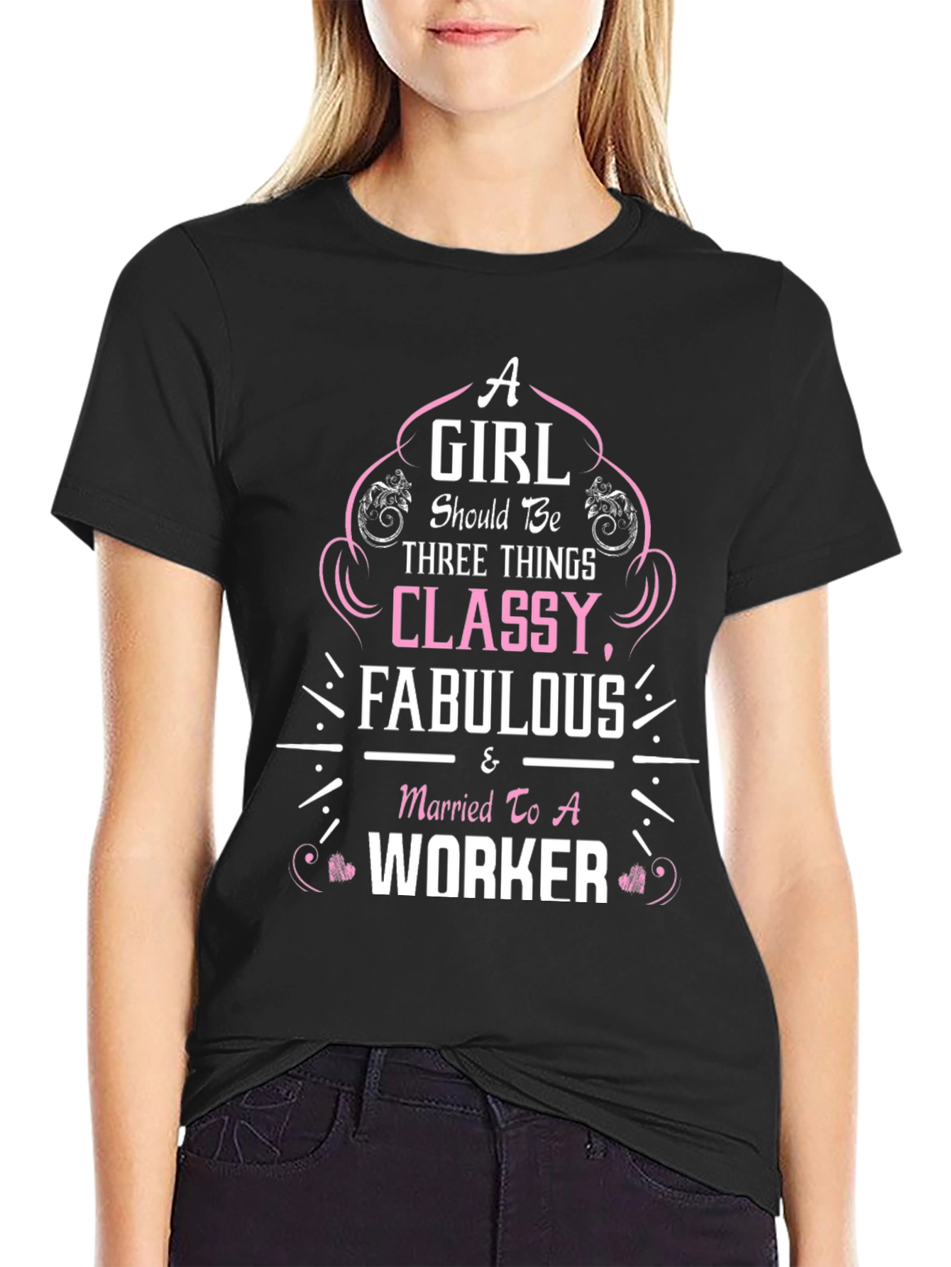 Classy Fabulous Worker T-Shirt