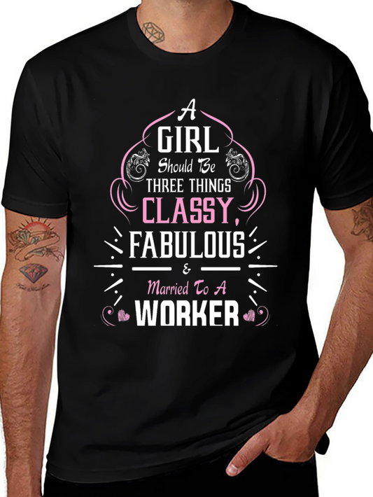 Classy Fabulous Worker T-Shirt