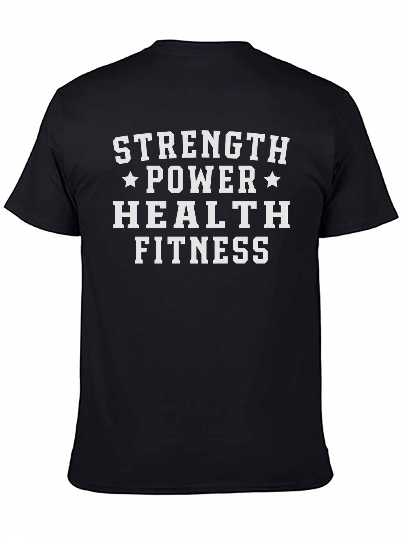Strength Power Health Fitness Black Graphic T-Shirt