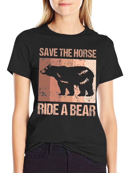Save the Horse Ride a Bear Graphic T-Shirt