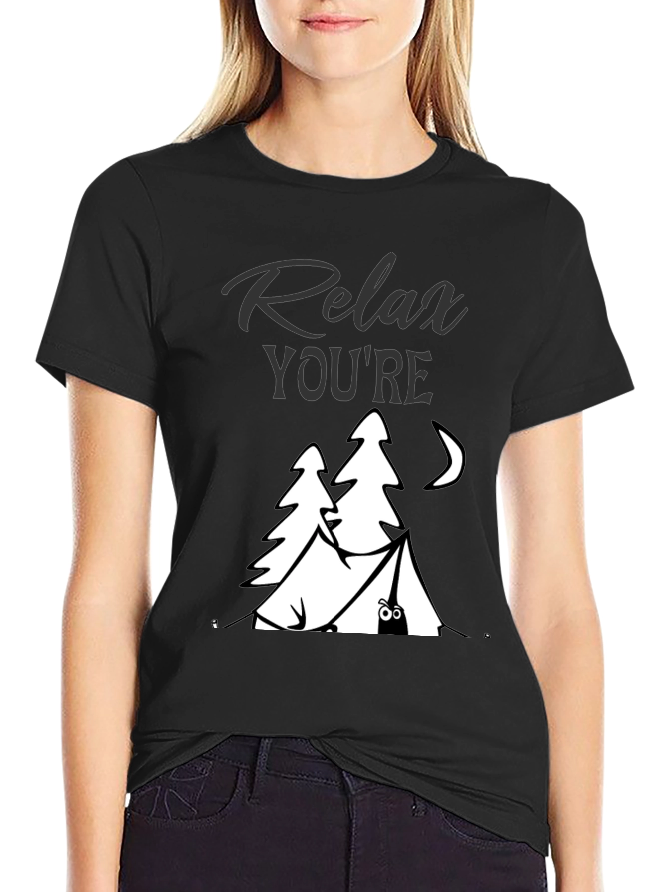 Relax Youre Camping T-Shirt - Funny Nature Tee