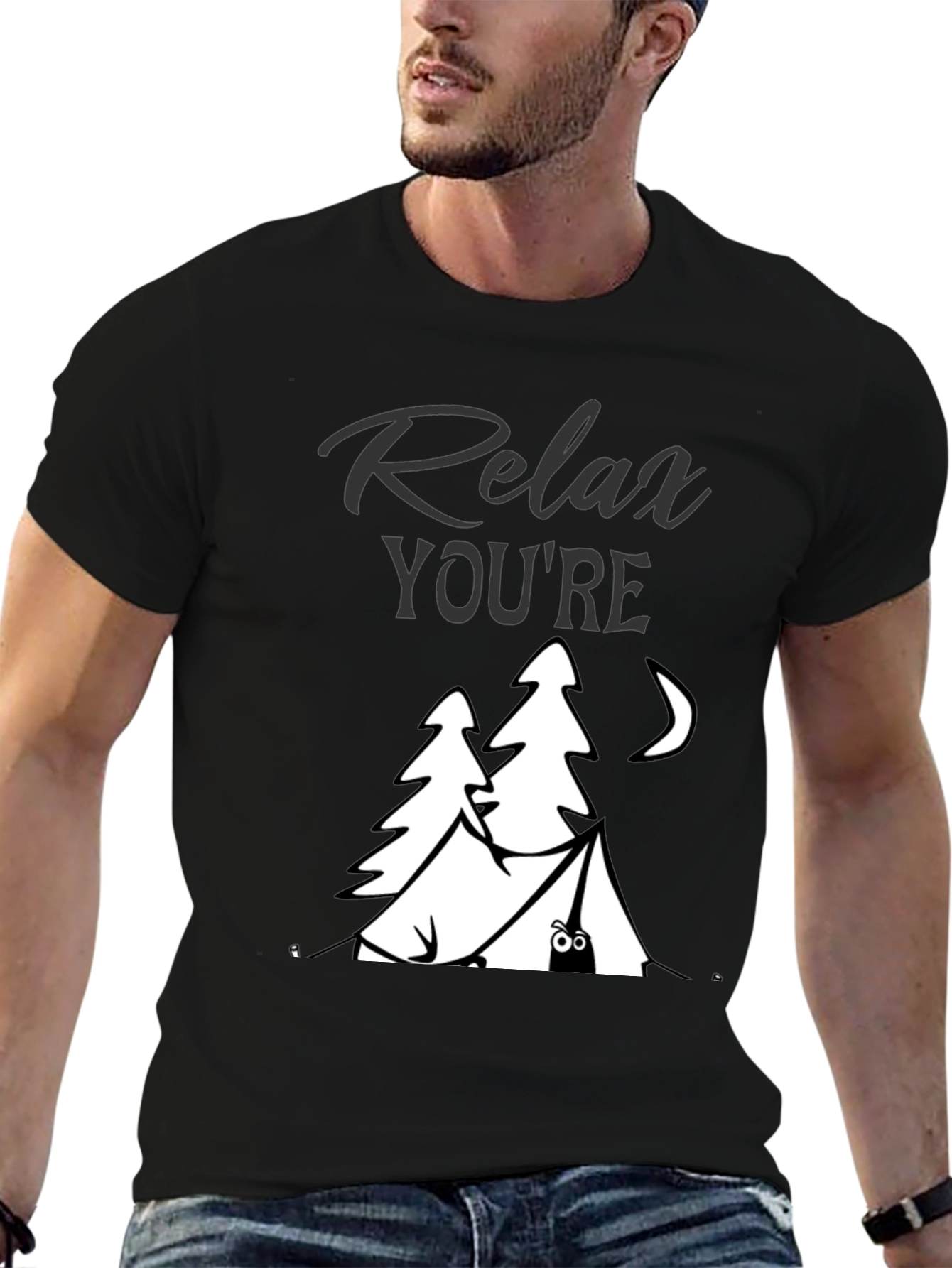 Relax Youre Camping T-Shirt - Funny Nature Tee