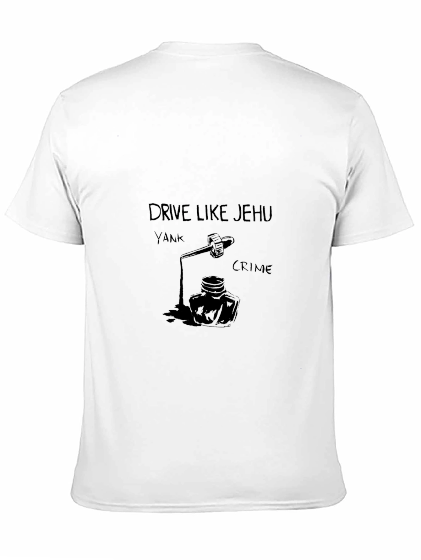 Drive Like Jehu T-Shirt - Black Cotton Tee