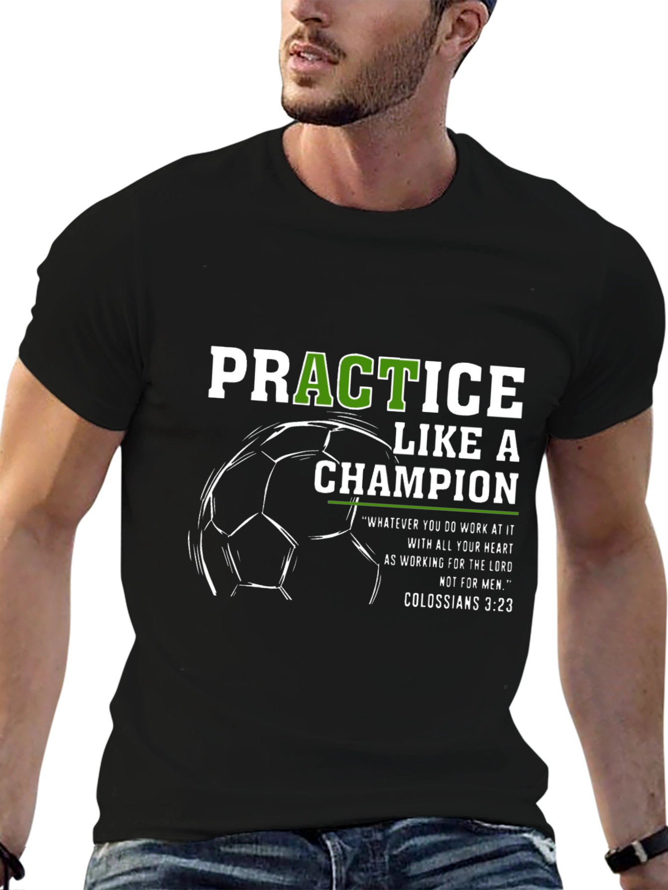 Practice Like a Champion Soccer T-Shirt